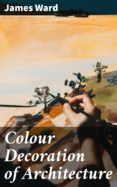 COLOUR DECORATION OF ARCHITECTURE leer el libro pdf