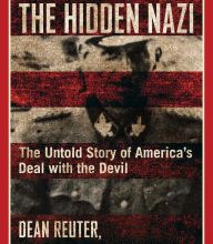 [PDF] The Hidden Nazi: The Untold Story of America's Deal with the Devil download