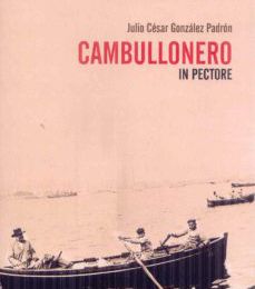 CAMBULLONERO IN PECTORE EBOOK | JULIO CESAR GONZALEZ PADRON | Descargar libro PDF EPUB