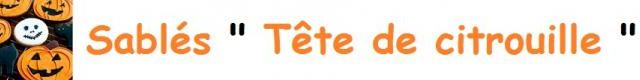 Sablés " Tête de citrouille "