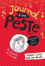 Journal d'une peste tome 2- Amoureuse, moi ? Jamais !