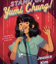 [PDF/Kindle] Stand Up, Yumi Chung! by Jessica Kim