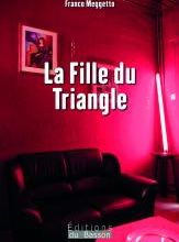 La fille du Triangle, Franco MEGGETTO