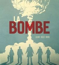 Ebook gratuit télécharger de nouvelles versions La Bombe par  (French Edition)