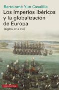 Descarga de libros de texto de audio. LOS IMPERIOS IBÉRICOS Y LA GLOBALIZACIÓN DE EUROPA CHM iBook en español