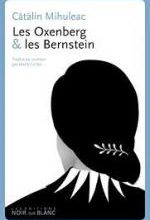 Cátálin Mihuleac, Les Oxenberg et les Bernstein, Noir sur blanc