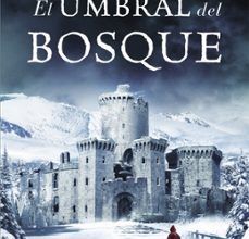 [PDF] EL UMBRAL DEL BOSQUE descargar gratis