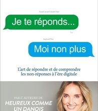 DOWNLOADS Je te réponds... Moi non plus  - L'art de répondre et de comprendre les non-réponses à l'ère digitale