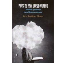 Descargar [PDF] {EPUB} PUES SI ESO LUEGO VUELVO: ANECDOTAS Y MEMORIAS DE UN LIBRERO DE REFERENCIA