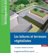 {pdf download} Les toitures et terrasses végétalisées  - Conception, réalisation et entretien