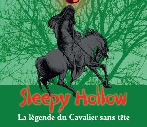 Sleepy Hollow, la légende du cavalier sans tête