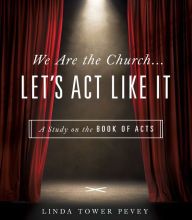 Good e books free download We Are the Church . . . Let's Act Like It: A Study on the Book of Acts