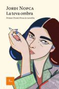 LA TEVA OMBRA leer el libro pdf