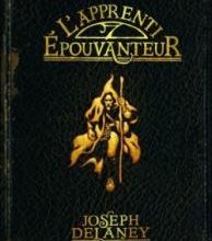 L'apprenti Epouvanteur, de Joseph Delaney 