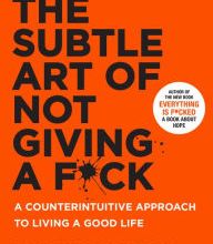 [Kindle] The Subtle Art of Not Giving a F*ck: A Counterintuitive Approach to Living a Good Life download