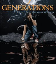 DOWNLOADS 7 Generations: A Plains Cree Saga