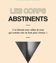 [PDF/Kindle] Les corps abstinents by Emmanuelle Richard