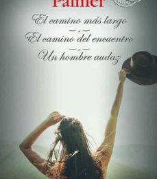 [Kindle] EL CAMINO MAS LARGO / EL CAMINO DEL ENCUENTRO / UN HOMBRE AUDAZ descargar gratis