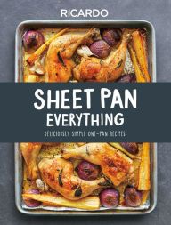 [PDF] Sheet Pan Everything: Deliciously Simple One-Pan Recipes download