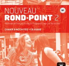 {pdf descargar} NOUVEAU ROND - POINT 2 (B1) CAHIER D ACTIVITES + CD AUDIO