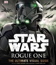 [PDF] Star Wars: Rogue One: The Ultimate Visual Guide download