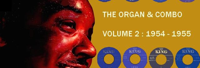 Bill Doggett : CD " The Organ & Combo Volume 2 : 1954-1955 " Soul Bag Records DP 133 [ FR ]