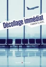 • Décollage immédiat de Fabien Clavel