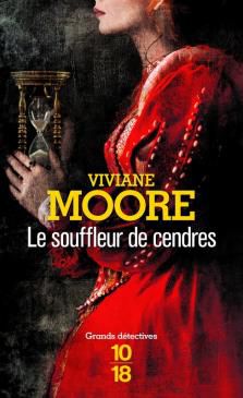 Alchemia, tome 3, Le Souffleur de Cendres ; Viviane Moore