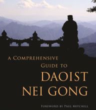 Ebook magazine download free A Comprehensive Guide to Daoist Nei Gong 9781848194106 (English Edition)