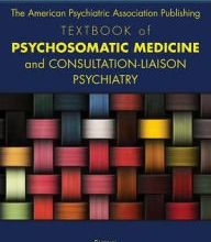 Download free textbooks online pdf The American Psychiatric Association Publishing Textbook of Psychosomatic Medicine and Consultation-Liaison Psychiatry