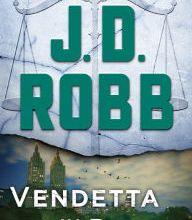 Read online: Vendetta in Death: An Eve Dallas Novel (In Death, Book 49)