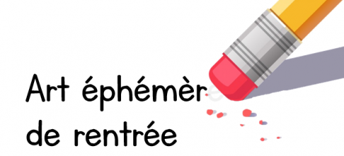 Art éphémère de rentrée !