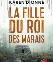 Télécharger gratuitement google books pdf La fille du roi des marais