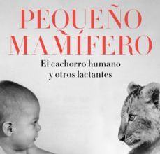 [ePub] PEQUEÑO MAMIFERO descargar gratis