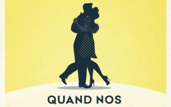 Quand nos souvenirs viendront danser