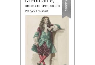 La Fontaine, notre contemporain, une oeuvre de Patryck Froissart