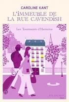 L'immeuble de la rue Cavendish - Tome 4 : Les tourments d'Hermine