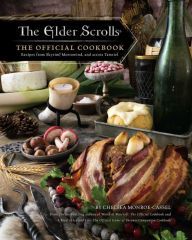 Free book podcast downloads The Elder Scrolls: The Official Cookbook by Chelsea Monroe-Cassel 9781683833987 iBook PDF PDB