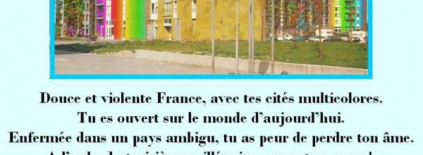 Douce et violente France, avec tes cités multicolores. Citation en image