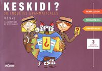 Téléchargement gratuit d'ebooks en portugais Keskidi ? CE2-CM1  - 30 enquêtes grammaticales par Ipotâme, MysticLolly (French Edition)