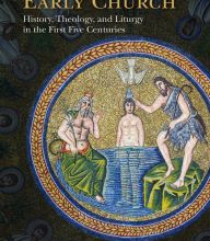 Google ebooks download Baptism in the Early Church: History, Theology, and Liturgy in the First Five Centuries by Everett Ferguson (English Edition) ePub DJVU