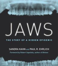 Download free kindle ebooks online Jaws: The Story of a Hidden Epidemic English version iBook 9781503606463 by Sandra Kahn, Paul R. Ehrlich