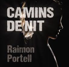 Descargar CAMINS DE NIT RAIMON PORTELL Gratis - EPUB, PDF y MOBI