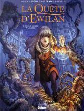 La quête d'Ewilian tome 1- D'un monde à l'autre