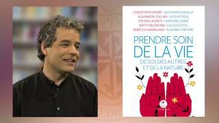 Ilios Kotsou : Prendre soin de la vie