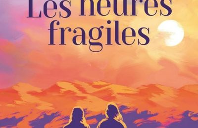 Les heures fragiles, de Virginie Grimaldi