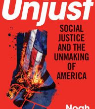 Free epub book download Unjust: Social Justice and the Unmaking of America 9781621577928 by Noah Rothman RTF