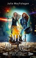 Meg louve Alpha - tome 3 : Le conseil des Sorcières