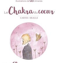 Partage de fichiers ebook téléchargement gratuit Le Chakra du coeur  - Cartes oracle 9782361882907 par Isabelle Cerf, Amanda Wild in French