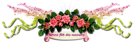 BONNE FÊTE MAMAN 